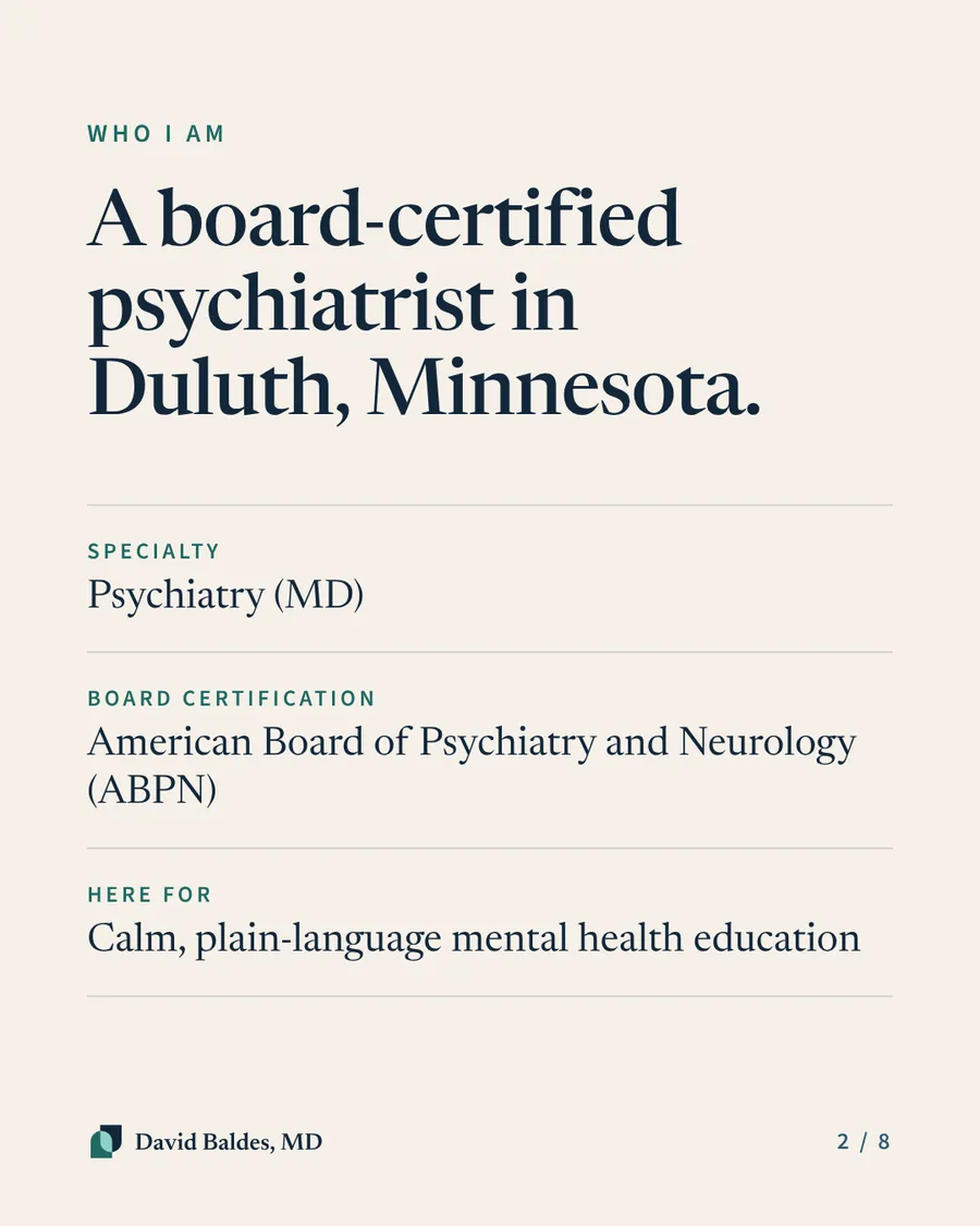 Sand background. Label: "Who I am." Heading: "A board-certified psychiatrist in Duluth, Minnesota." Three labeled rows: Specialty: Psychiatry (MD). Board certification: American Board of Psychiatry and Neurology (ABPN). Here for: Calm, plain-language mental health education.